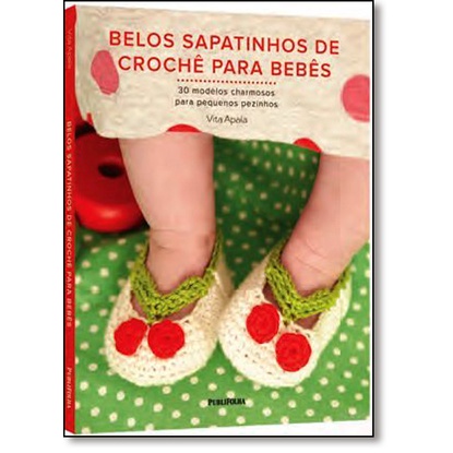 Belos Sapatinhos de Crochê Para Bebês