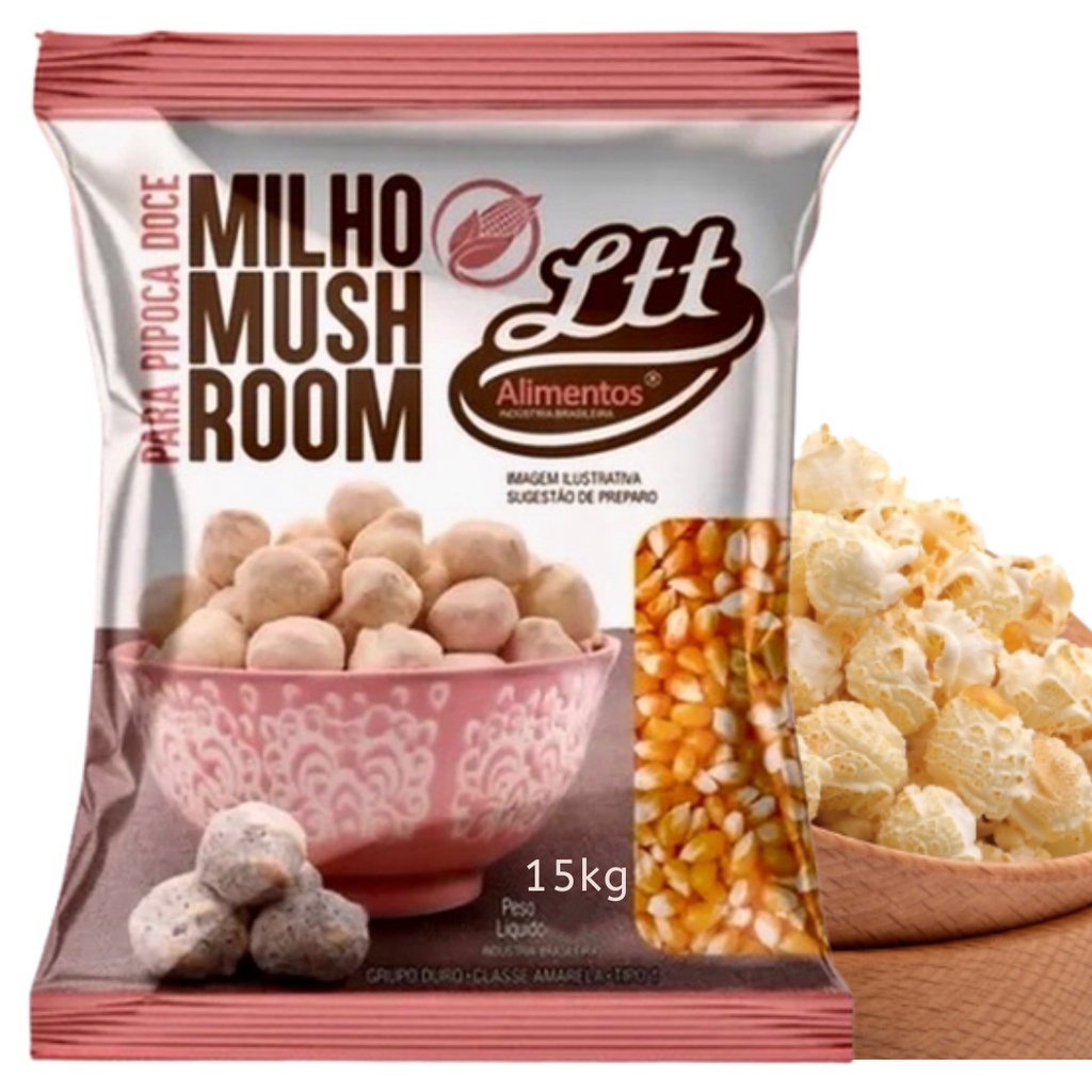 Milho Pipoca Ltt Mushroom Redonda Doce Sal Especial Gourmet 15 kg ...