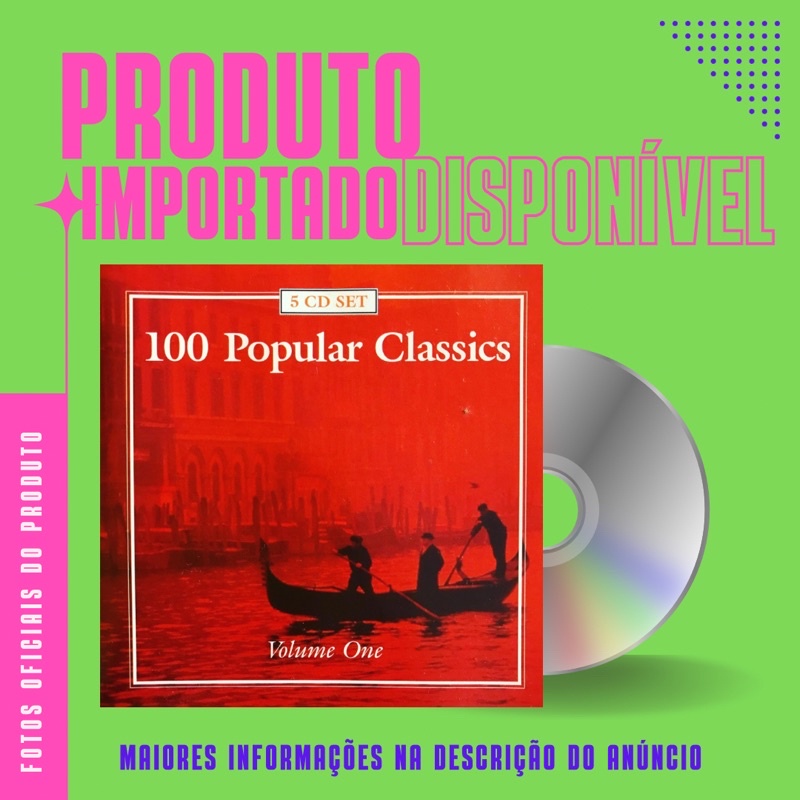 CD IMPORTADO 100 POPULAR CLASSICS - VOLUME ONE (Richard Wagner, Edvard Grieg, Giacomo Puccini, Antônio Vivaldi)