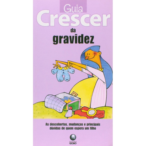 Livro Guia Crescer da Gravidez