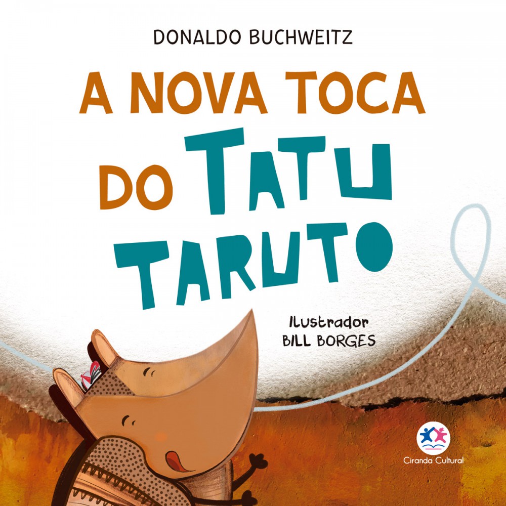 Livro - A nova toca do tatu Taruto