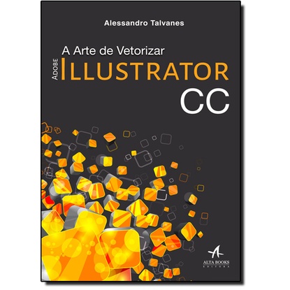 Adobe Illustrator CC a arte de vetorizar