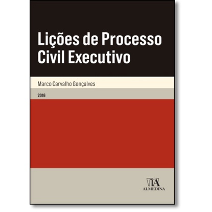 Lições de Processo Civil Executivo - Coleção Manuais Universitários