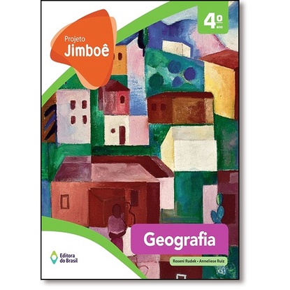 Projeto Jimboê: Geografia 4º Ano