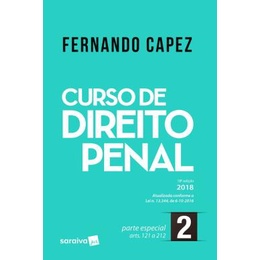Curso de Direito Penal: Parte Especial - Arts. 121 a 212 - Vol.2