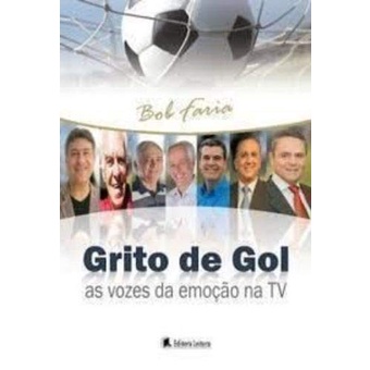 Grito de Gol - As Vozes da Emoção na TV