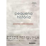 Pequena História - Poemas Selecionados