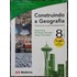 Construindo a Geografia 8ª Série - Cenários do Mundo Contemporâneo de Regina Araujo-raul Borges Guimarães-wagner Ribe...
