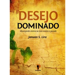 Desejo Dominado | Jenuan S. Lira