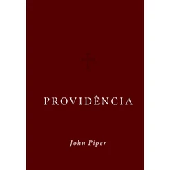 Providência | Capa Dura | John Piper