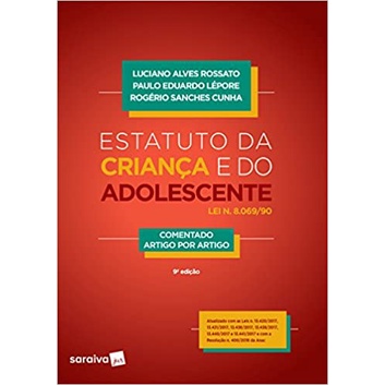Estatuto da Criança e do Adolescente - Comentado Artigo Por Artigo