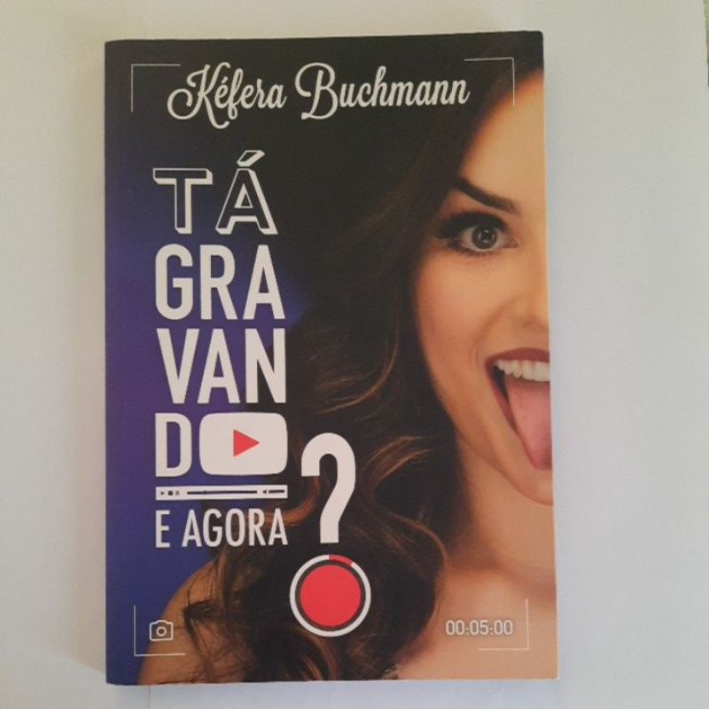 Livro Tá Gravando, E Agora? - Kéfera Buchmann