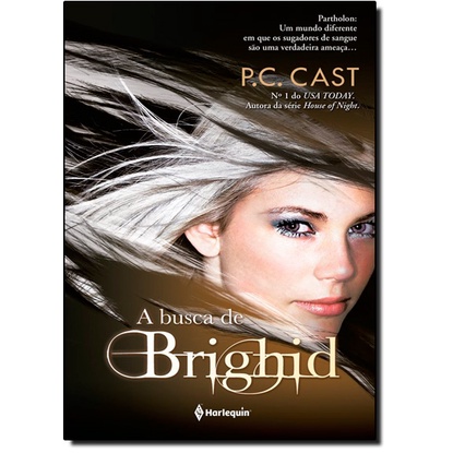 Busca de Brighid, A - Vol.2 - Série Partholon