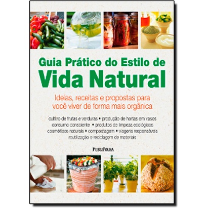Guia Prático do Estilo de Vida Natural
