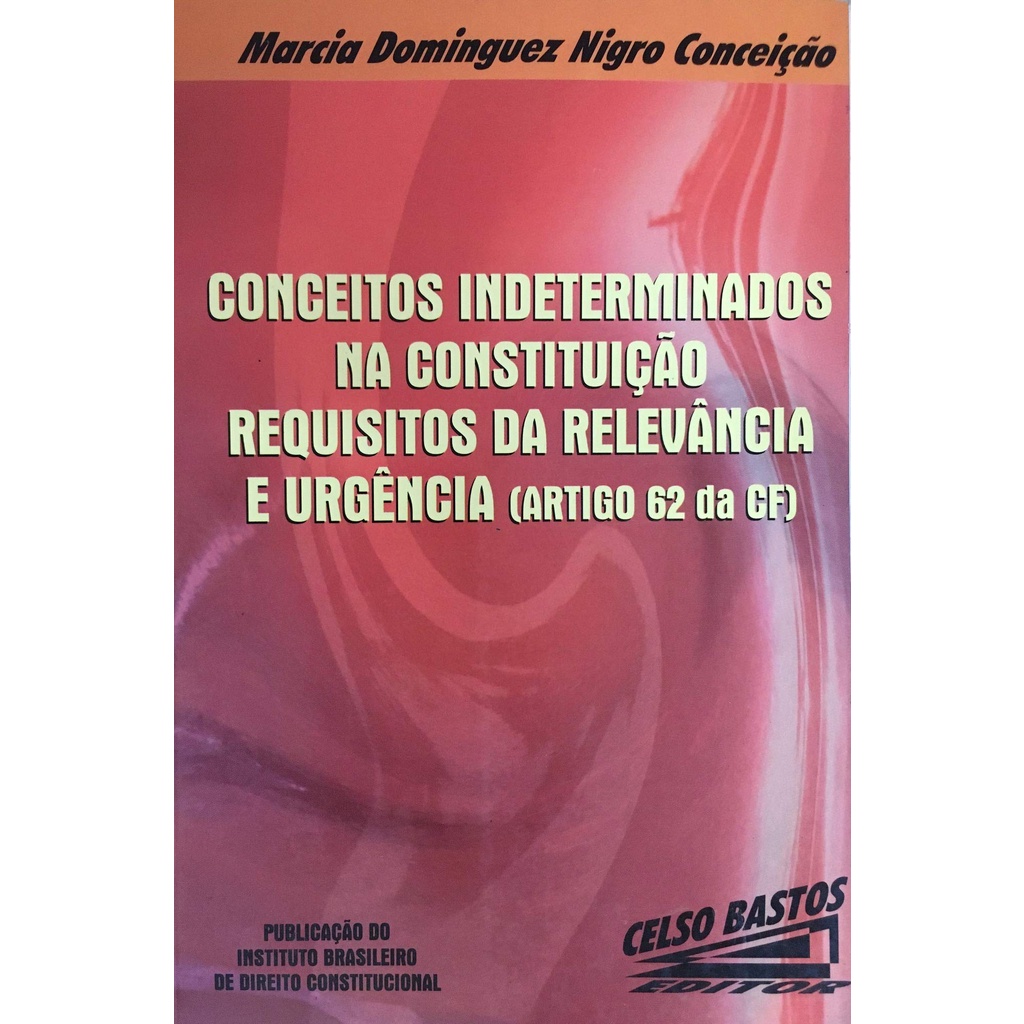 Conceitos Indeterminados Na Constituiçao