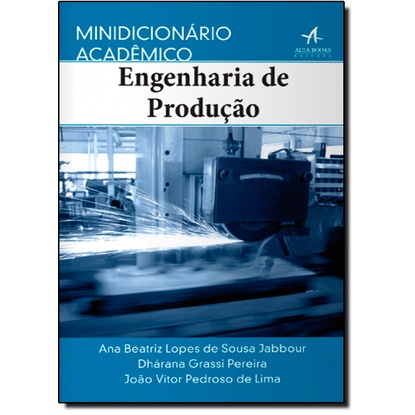 Minidicionário acadêmico engenharia de produção