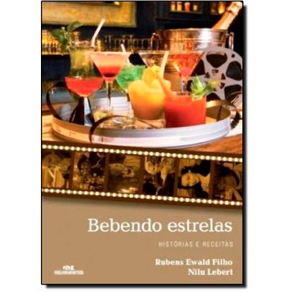 Bebendo Estrelas: Histórias e Receitas