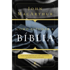 Como estudar a Bíblia | John Macarthur