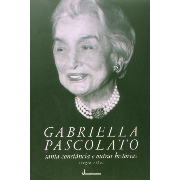 GABRIELLA PASCOLATO - SANTA CONSTANCIA E OUTRAS HISTORIAS