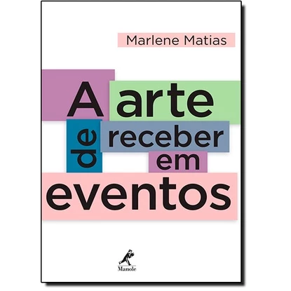 A arte de receber em eventos