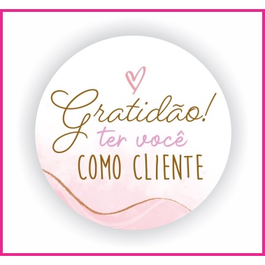 100 Adesivos Etiqueta Cliente Gratidão Ter Você Como Cliente Rosa em Oferta na Shopee