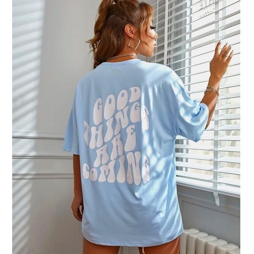 Camiseta feminina Good things are coming