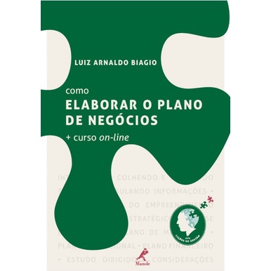 Livro Como Elaborar o Plano de Negócios + curso on-line - Administração 2