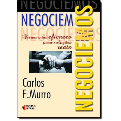 Negociemos: Ferramentas Eficazes Para Soluções Reais