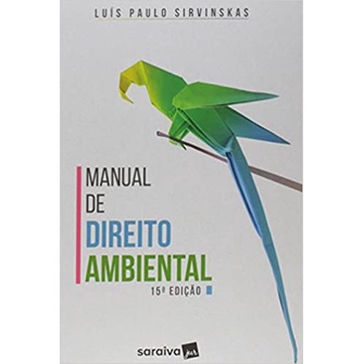 Manual de Direito Ambiental, 15 EDIÇÃO