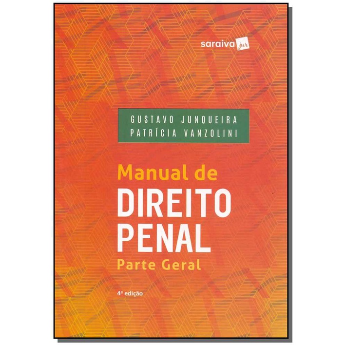 Manual de Direito Penal: Parte Geral
