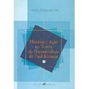 História e Ação na Teoria da Narratividade de Paul Ricoeur