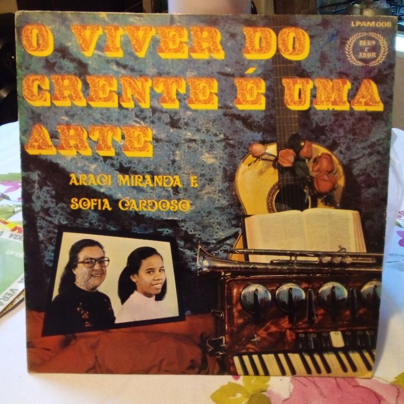 Disco Vinil Araci Moranda s Sofia Cardoso o viver do crente e uma arte