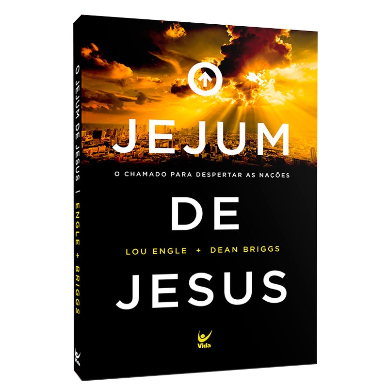 Livro Jejum De Jesus Lou Engle & Dean Briggs