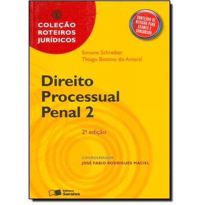 Direito Processual Penal - Vol.2 - 2ºEd. - Col. Roteiros Jurídicos
