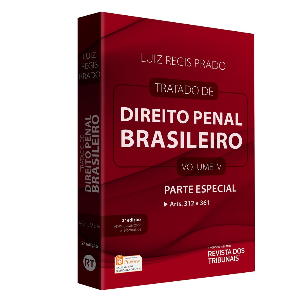 Tratado de Direito Penal: Parte Especial Especial Arts. 312 ao 361 - Vol.4