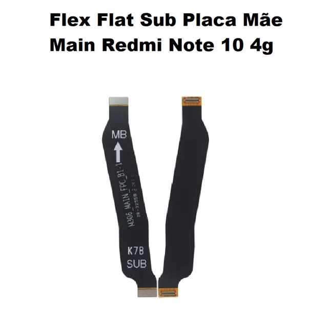 Flex Flat Sub Placa Mãe Main Redmi Note 10 4g