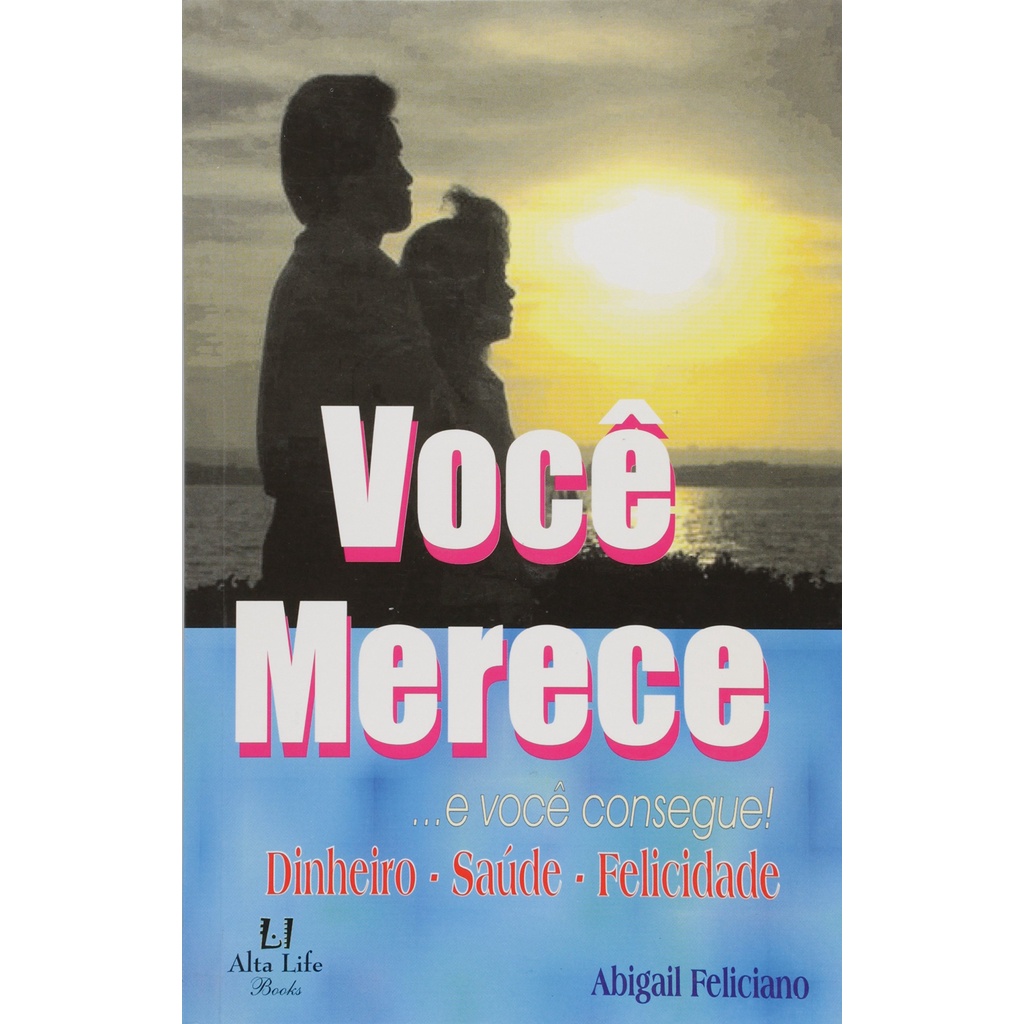 Você Merece, e Você Consegue