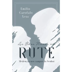 As boas novas em Rute Capa Dura | Emílio Garofalo