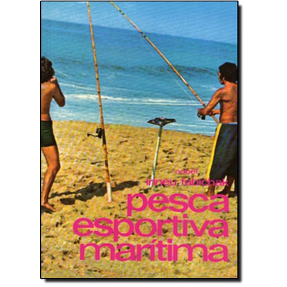 Pesca Esportiva Maritima - Praias, Costoes