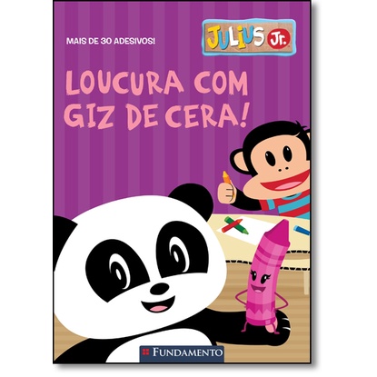 Loucura com Giz de Cera! - Coleção Julius Jr.