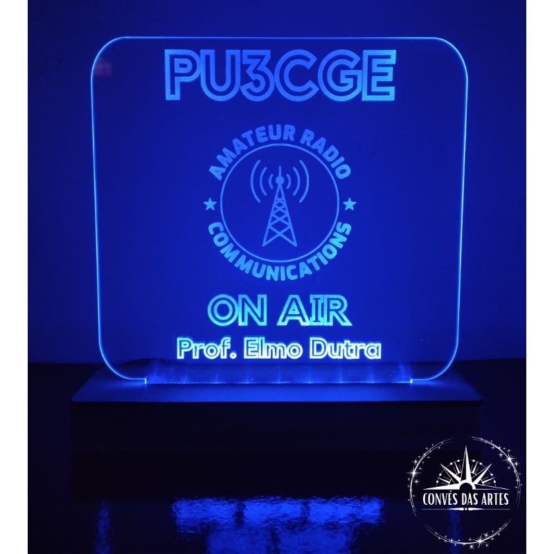Luminária Acrílico Radioamador/Rádio/Radioamadorismo/Led/