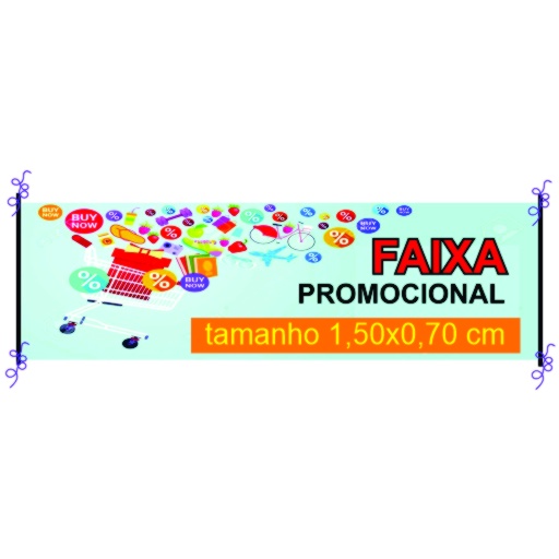 faixa promocional tamanho 1,50x0,70 cm