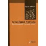 A Evolução Humana – de Onde Viemos? para Onde Vamos? de Paulo Damaro 5408171