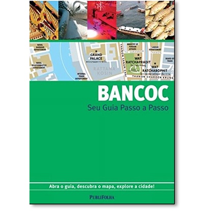 Bancoc: Seu Guia Passo a Passo - Abra o Guia, Descubra o Mapa, Explore a Cidade!