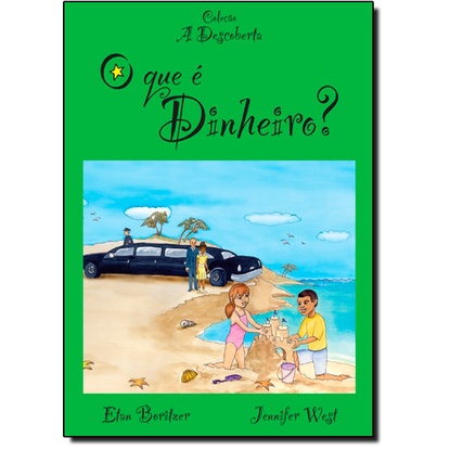 Que é Dinheiro? - Coleção a Descoberta, O