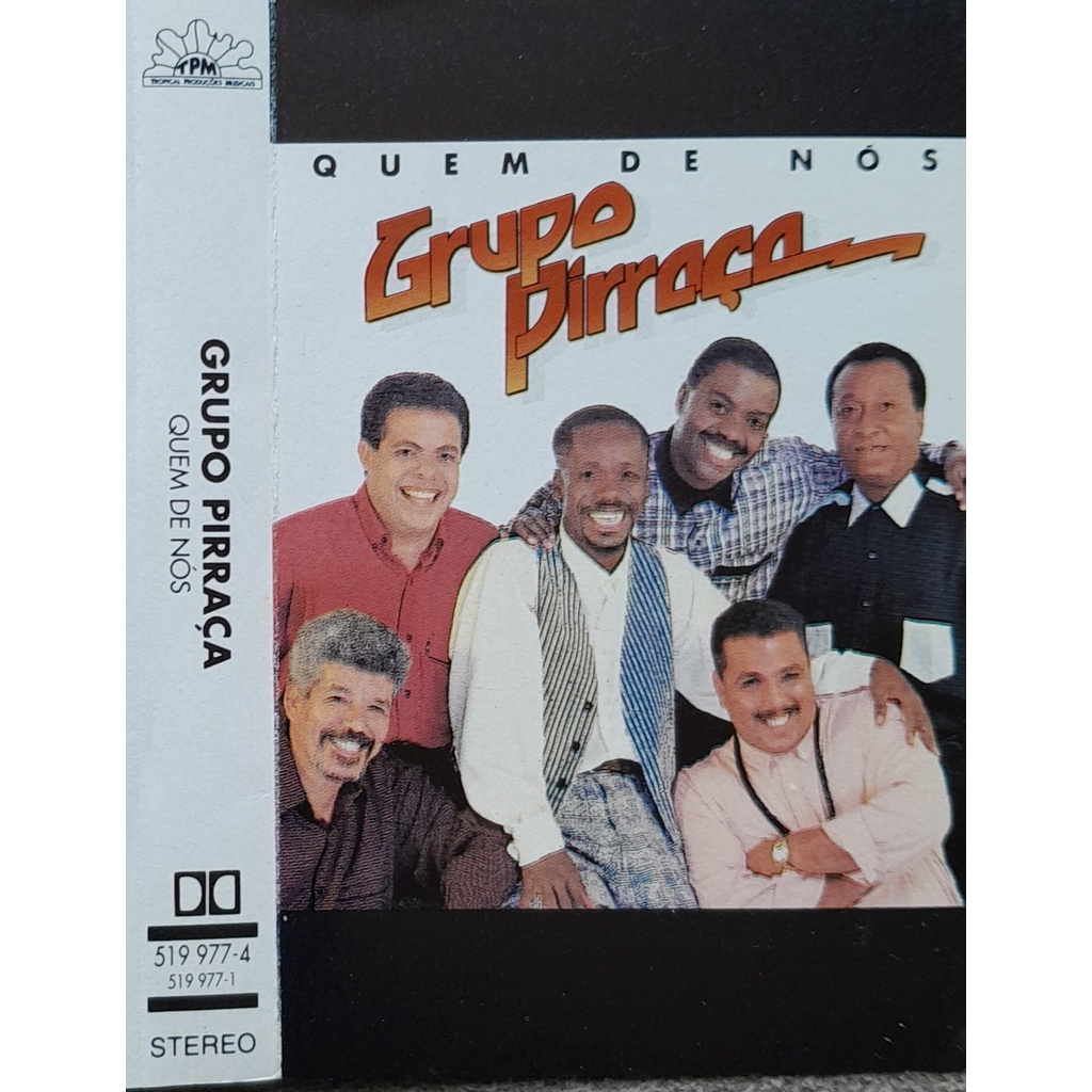 Fita K7 Grupo Pirraça 1993 Quem de Nos Samba Pagode Cssee