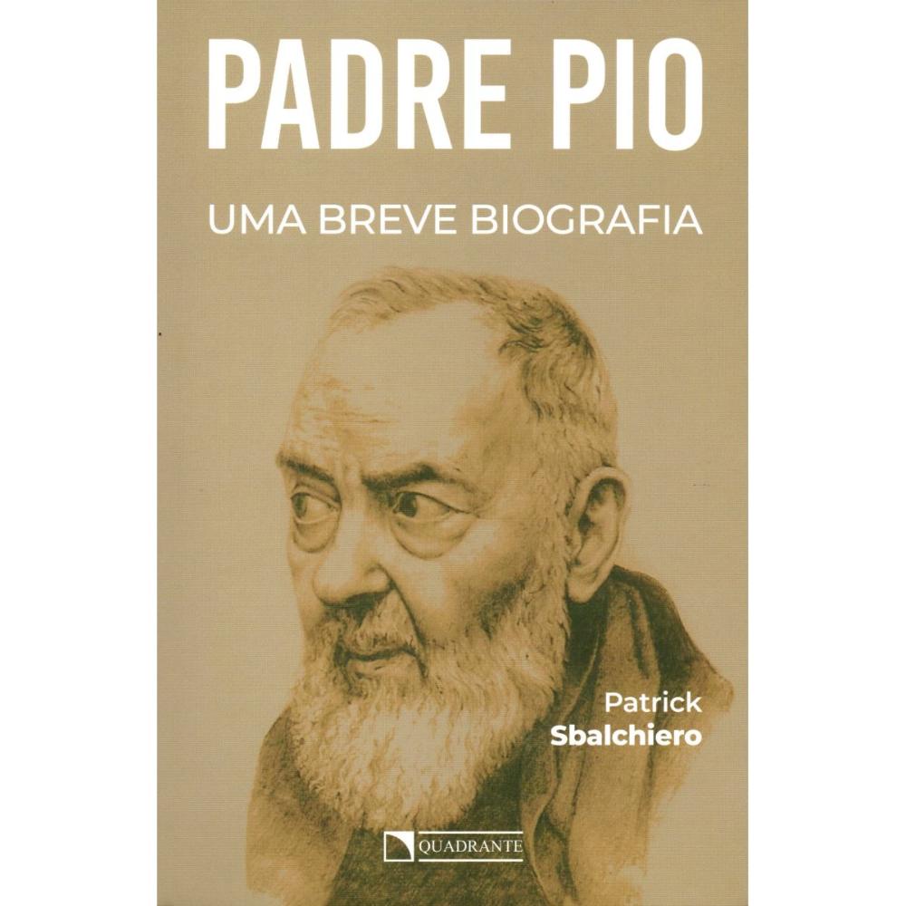 Padre Pio: uma breve biografia