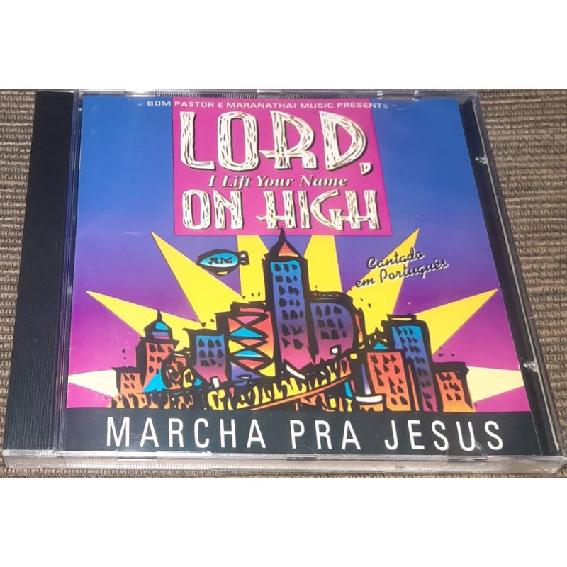 CD Marcha Pra Jesus senhor eu exalto teu nome nas alturas original lacrado 8573