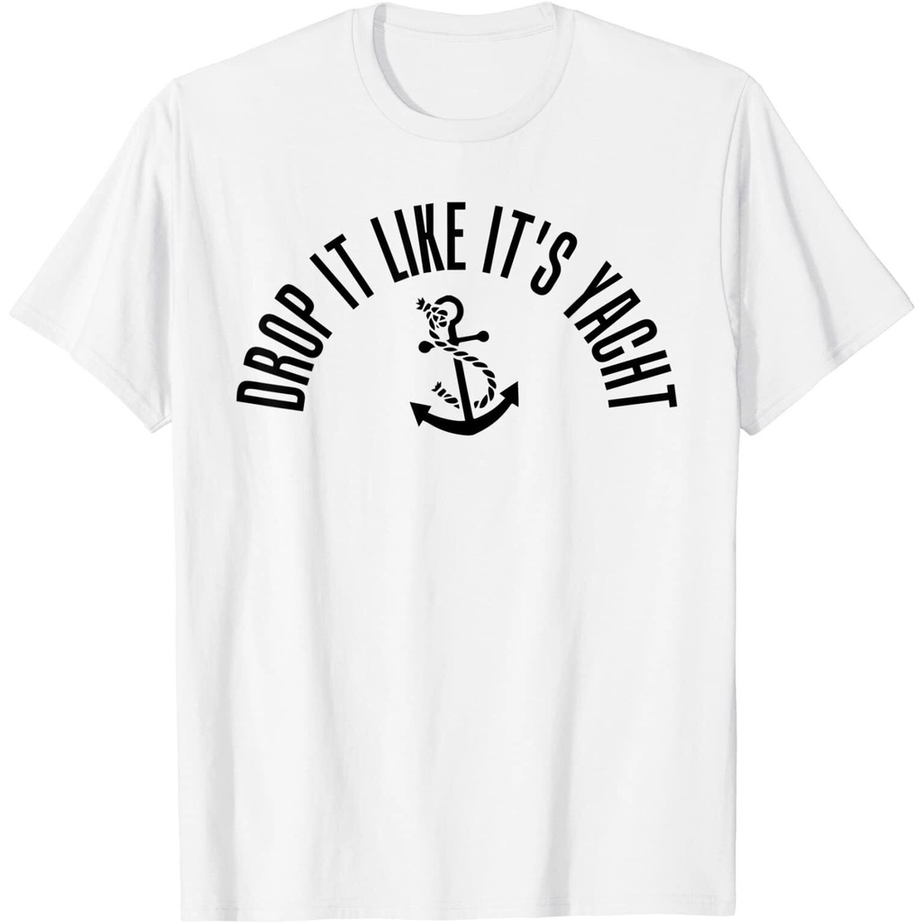 Camisa De Vela Drop It Like It'S Yacht Tees Camiseta Engraçada De Marinheiro