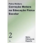 CORRECAO MOTORA NA EDUCACAO FISICA ESCOLAR